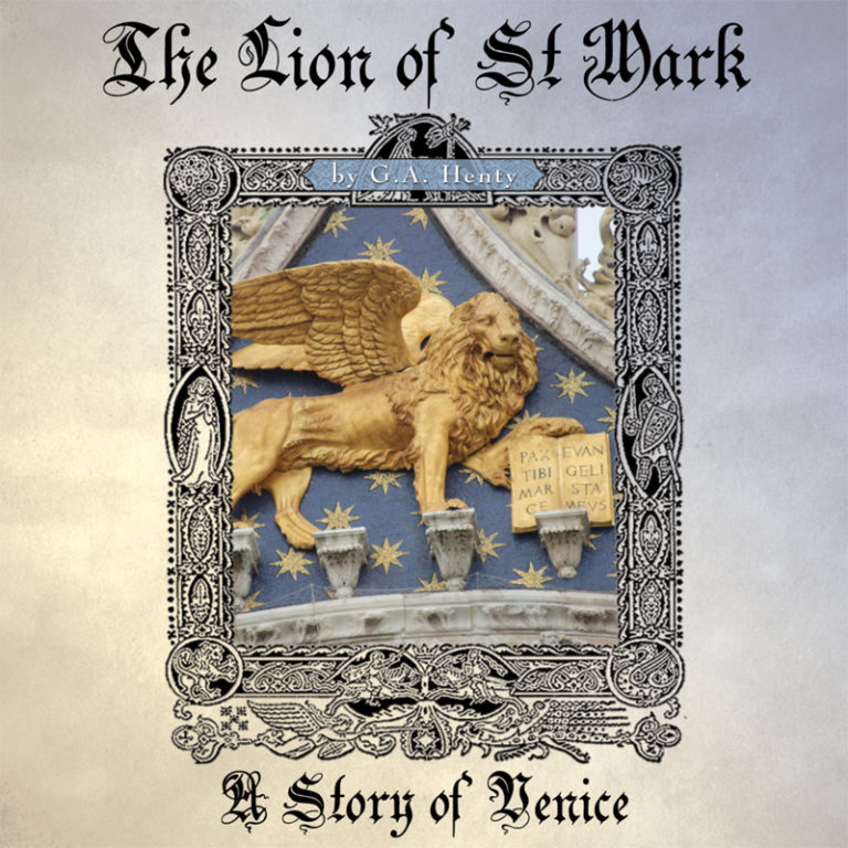 The Lion of St. Mark: A Story of Venice - Audio Book