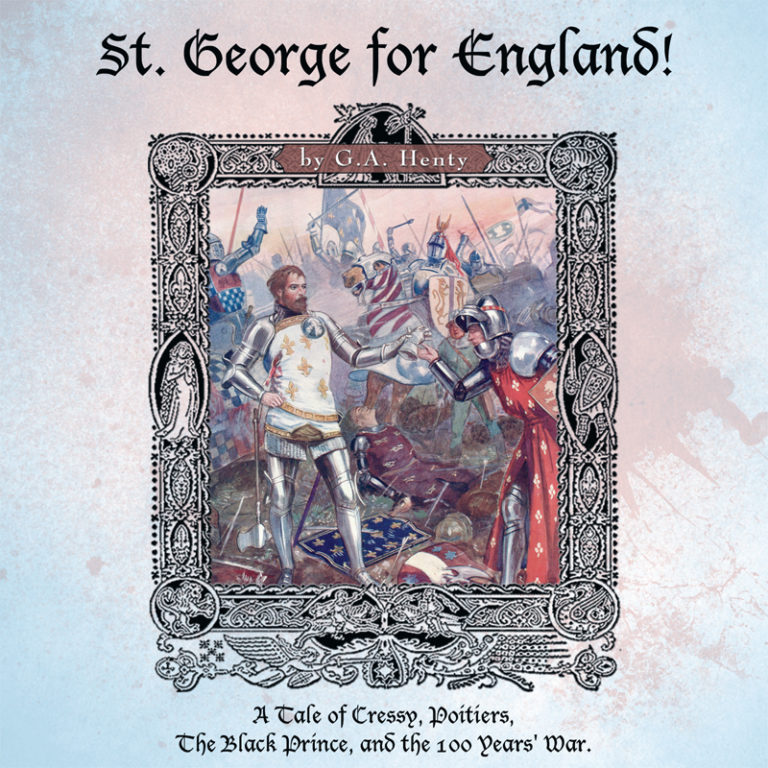St. George for England: A Tale of Cressy and Poitiers - Audio Book
