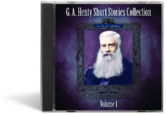 Henty Short Stories: Volume 1 - Audio Book